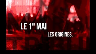 Le 1er mai : les origines