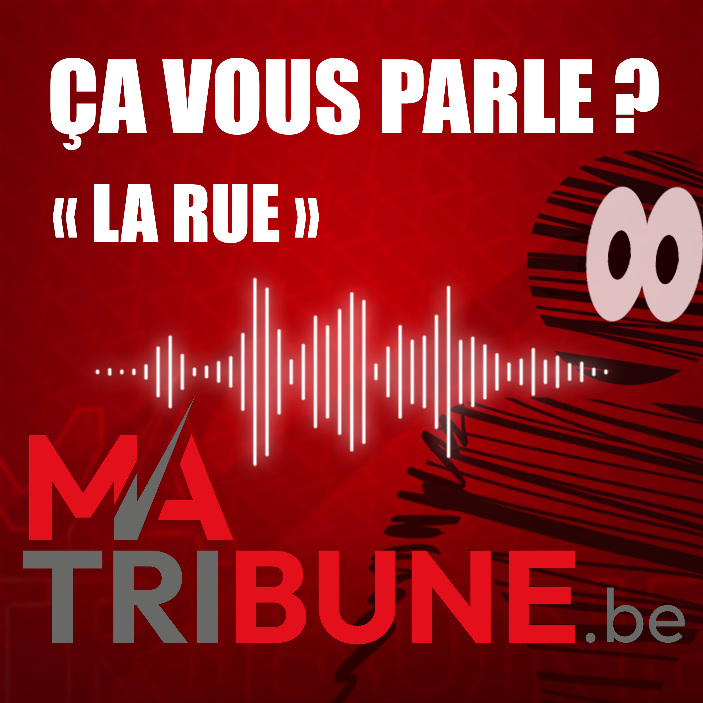 Ca vous parle ? « La rue »