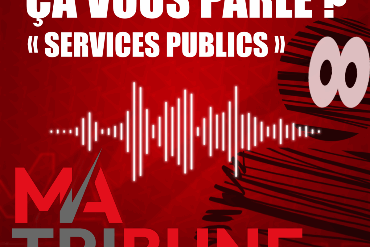 Ca vous parle ? « Services Publics »