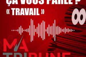 Ca vous parle ? « Travail »